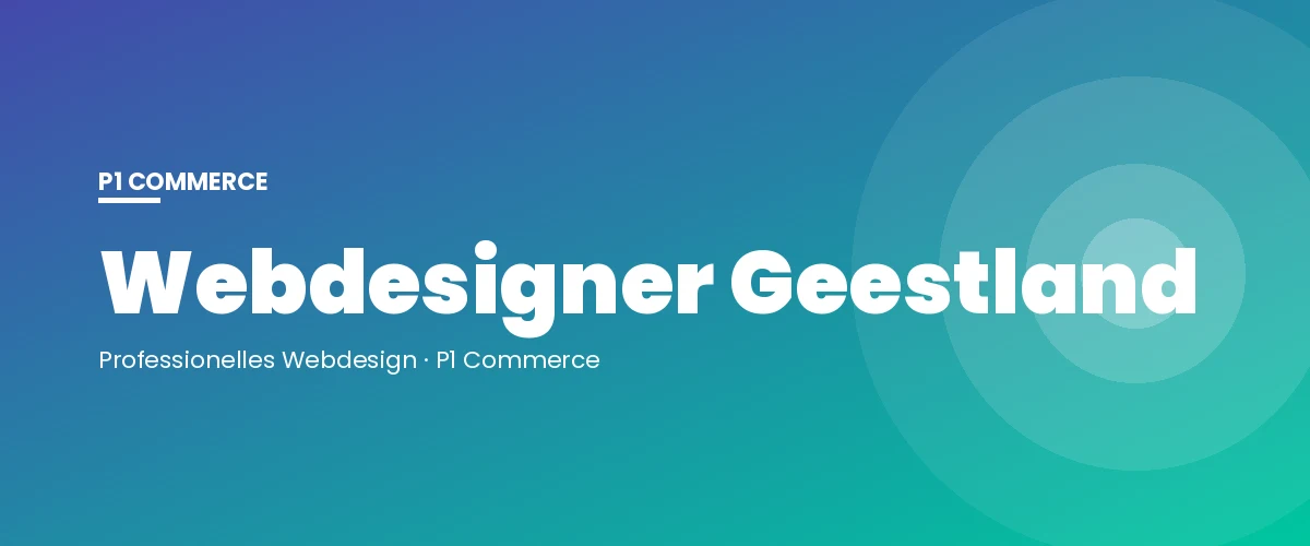 Webdesigner Geestland – P1 Commerce Webagentur